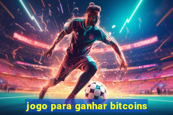 jogo para ganhar bitcoins